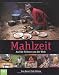 Produkt-Bild: Mahlzeit: Auf 80 Tellern um die Welt