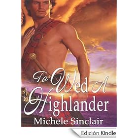 To Wed A Highlander