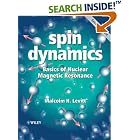 Click here to buy Spin Dynamics: Basics of Nuclear Magnetic Resonance by  Malcolm H. Levitt.