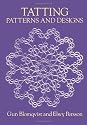 Tatting: Patterns and Designs (Dover books on crochet, tatting and lace making) (Dover Knitting, Crochet, Tatting, Lace)
