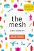 The Mesh: Why the Future of Business Is Sharing by Lisa Gansky