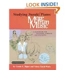 Buy Studying Suzuki Piano: More Than Music : A Handbook for Teachers, Parents, and Students... by Carole L. Bigler and Valery Lloyd-Watts