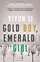 Gold Boy, Emerald Girl
