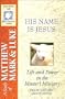 His Name Is Jesus: Life and Power in the Master's Ministry: A Study of Matthew, Mark and Luke (Spirit-Filled Life Bible Study Guides)