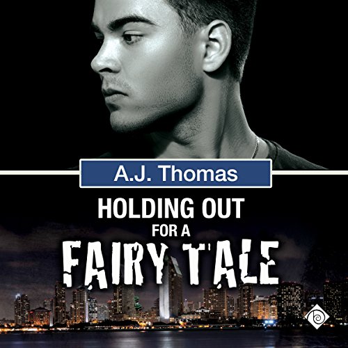 Holding Out for a Fairy Tale: Least Likely Partnership, Book Two