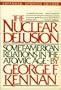 Nuclear Delusion