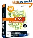 CSS: Das umfassende Handbuch. Aktuell zu CSS3 und HTML5, inkl. Mobiles Webdesign mit CSS, CSS-Layouts, CSS-Praxis, YAML, jQuery, Grids u.v.m. (Galileo Computing)