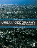Urban Geography: A Global Perspective, Third Edition