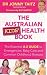 The Australian Kids' Health Book: The Essential A-Z Guide to Emergencies, Baby Care and Common Childhood Illnesses