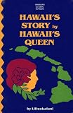 Hawaii's Story by Hawaii's Queen