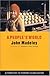 A People's World: Alternatives to Economic Globalization (Global Issues)