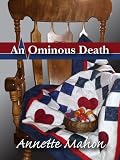 An Ominous Death (A St. Rose Quilting Bee Mystery)