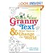 Teach Your Granny to Text and Other Ways to Change the World (We Are What We Do)