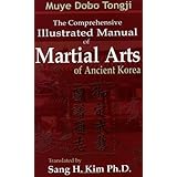 muye dobo tongji  comprehensive illustrated manual of martial arts of ancient korea