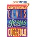 Elvis, Jesus and Coca-Cola (Kinky Friedman Novels)