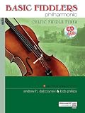 Basic Fiddlers Philharmonic Celtic Fiddle Tunes: Violin (Book & CD)