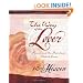 The Way of the Lover: Rumi and the Spiritual Art of Love