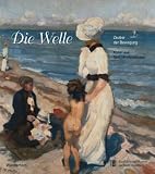 Produkt-Bild: Die Welle: Zauber der Bewegung - Kunst aus f&uuml;nf Jahrhunderten