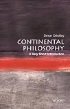 Continental Philosophy: A Very Short Introduction (0192853597) by Critchley, Simon