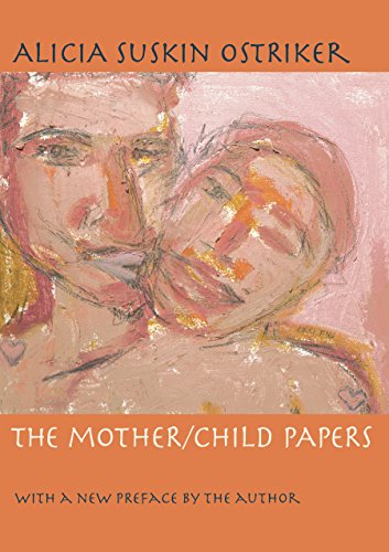 The Mother/Child Papers: With a new preface by the author (Pitt Poetry Series)