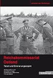 Produkt-Bild: Reichskommissariat Ostland. Tatort und Erinnerungsobjekt