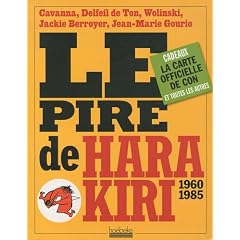 Le pire de Hara Kiri 1960-1985