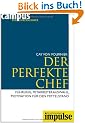 IMPULSE - Campus f�r Unternehmer Band 1-12: Der perfekte Chef: F�hrung, Mitarbeiterauswahl, Motivation f�r den Mittelstand