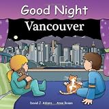 Good Night Vancouver (Good Night Our World series)