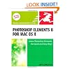 Photoshop Elements 8 for Mac OS X: Visual QuickStart Guide (Visual QuickStart Guides)