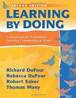 Learning by Doing: A Handbook for Professional Communities at Work