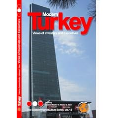 Modern Turkey. Views of Investors and Executives
