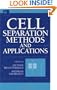 Cell Separation Methods and Applications