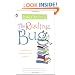 The Reading Bug: ...And How You Can Help Your Child to Catch it