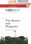 GradeSaver (TM) ClassicNotes: The Master and Margarita Study Guide