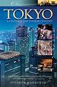 Tokyo: A Cultural and Literary History (Cities of the Imagination): A Cultural and Literary History (Cities of the Imagination)