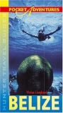 Belize Pocket Adventures (New Pocket Adventure) (New Pocket Adventure)