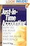 Just-in-Time Accounting: How to Decrease Costs and Increase Efficiency