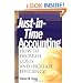 Just-in-Time Accounting: How to Decrease Costs and Increase Efficiency
