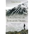 Following the Boulder Train: Travels with Prospectors and Rock Doctors
