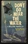 Don't Go Near the Water