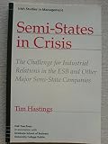 Semi-states in crisis : the challenge for industrial relations in the ESB and other major semi-state companies