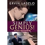 Simply Genius: And Other Tales from My Life