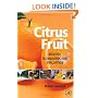 Citrus Fruit: Biology, Technology and Evaluation