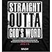 Straight Outta God's Word Christian T-Shirt