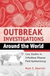 Outbreak Investigations Around The World