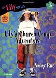 Lilys Church Camp Adventure (Lily) (Lily Series)