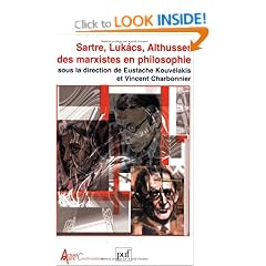 Sartre, Lukacs, Althusser: des marxistes en philosophie