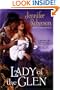 Lady Of The Glen: A Novel of 17Th-Century Scotland and the Massacre of Glencoe