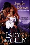 Lady Of The Glen: A Novel of 17Th-Century Scotland and the Massacre of Glencoe