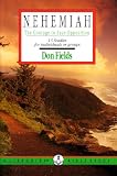 Nehemiah : the courage to face opposition : 13 studies for individuals or group